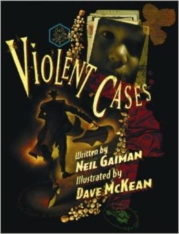 Паперова книга «Violent Cases », авторів Ніл Ґейман, Дейв Маккін - фото №1 - мініатюра