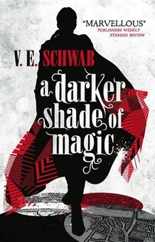 Бумажная книга «A Darker Shade of Magic», автор В. Е. Шваб - фото №1 - миниатюра