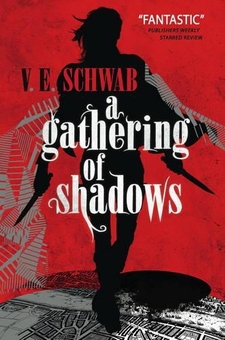 Бумажная книга «A Gathering of Shadows», автор В. Е. Шваб - фото №1 - миниатюра
