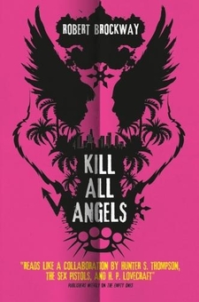 Паперова книга «Kill All Angels. Book 3», автор Роберт Броквей - фото №1 - мініатюра