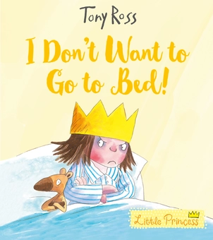 Паперова «I Don't Want to Go to Bed!», автора Тоні Росс– фото №1