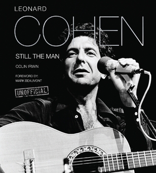Бумажная книга «Leonard Cohen: Still the Man», автор Колин Ирвин - фото №1 - миниатюра