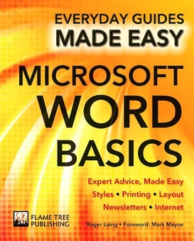 Бумажная книга «Microsoft Word Basics: Expert Advice, Made Easy», авторов Роб Хокинс, Роджер Лаинг - фото №1 - миниатюра