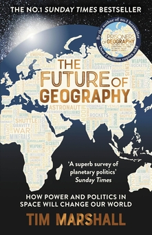 Паперова книга «The Future of Geography: How Power and Politics in Space Will Change Our World», автор Тім Маршалл - фото №2 - мініатюра
