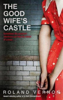 Паперова книга «The Good Wife's Castle», автор Роланд Вернон - фото №1 - мініатюра