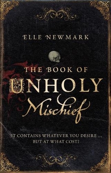 Паперова книга «The Book of Unholy Mischief», автор Елль Ньюмарк - фото №1 - мініатюра