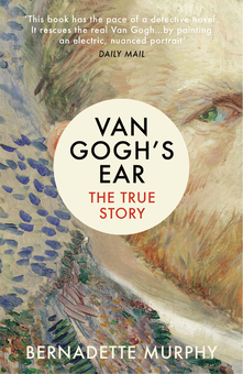 Бумажная книга «Van Gogh's Ear: The True Story», автор Бернадетт Мёрфи - фото №1 - миниатюра