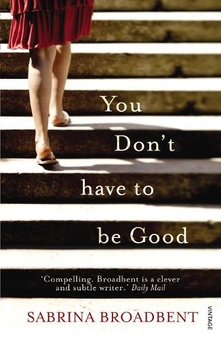 Бумажная книга «You Don't Have to be Good», автор Сабрина Бродбент - фото №1 - миниатюра