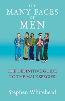 Бумажная книга «The Many Faces Of Men», автор Стивен Уайтхед - фото №1 - миниатюра