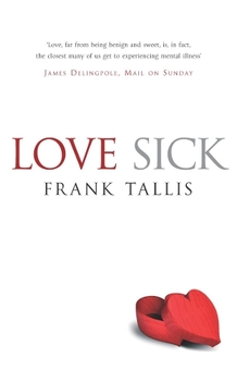 Бумажная книга «Love Sick», автор Фрэнк Тэллис - фото №1 - миниатюра