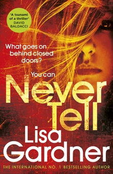 Бумажная книга «Never Tell», автор Лиза Гарднер - фото №1 - миниатюра