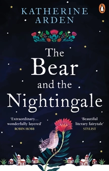 Паперова книга «The Bear and The Nightingale», автор Кетрін Арден - фото №1 - мініатюра