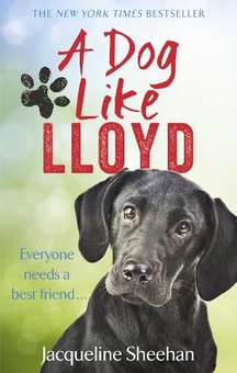 Паперова книга «A Dog Like Lloyd», автор Жаклін Шихан - фото №1 - мініатюра