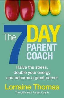 Бумажная книга « The 7 Day Parent Coach: Halve the stress, double your energy and become a great parent», автор Лотарингия Томас - фото №1 - миниатюра