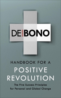 Паперова книга «Handbook for a Positive Revolution», автор Едвард де Боно - фото №1 - мініатюра