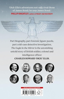 Бумажная книга «The Eagle in the Mirror: In Search of War Hero, Master Spy and Alleged Traitor Charles Howard 'Dick' Ellis», автор Джесси Финк - фото №3 - миниатюра