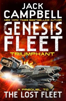 Бумажная книга «The Genesis Fleet - Triumphant (Book 3)», автор Джек Кэмпбелл - фото №1 - миниатюра