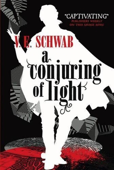 Бумажная книга «A Conjuring of Light», автор В. Е. Шваб - фото №1 - миниатюра