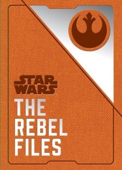 Бумажная книга «Star Wars - The Rebel Files», автор Дэниел Уоллес - фото №1 - миниатюра