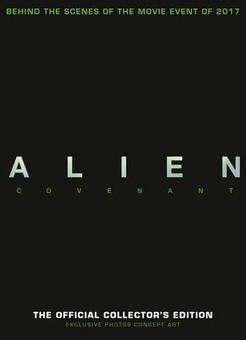 Паперова книга «Alien. Covenant The Official Collector's Edition» - фото №1 - мініатюра