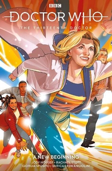 Бумажная книга «Doctor Who. The Thirteenth Doctor. Volume 1. A New Beginning», автор Джоди Хаузер - фото №1 - миниатюра