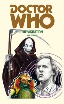 Бумажная книга «Doctor Who: The Visitation», автор Эрик Сейворд - фото №1 - миниатюра