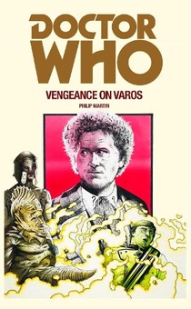 Бумажная книга «Doctor Who: Vengeance on Varos», автор Филип Мартин - фото №1 - миниатюра