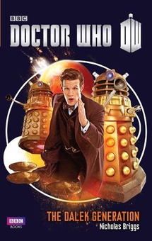 Бумажная книга «Doctor Who: The Dalek Generation» - фото №1 - миниатюра