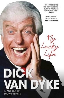 Бумажная книга «My Lucky Life in and Out of Show Business - Dick Van Dyke», автор Дик Ван Дайк - фото №1 - миниатюра
