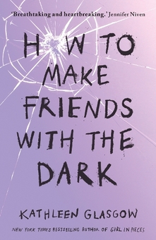 Бумажная книга «How To Make Friends in the Dark», автор Кэтлин Глазгоу - фото №1 - миниатюра
