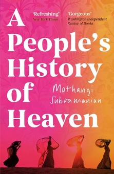 Паперова книга «A People's History of Heaven», автор Матангі Субраманьян - фото №1 - мініатюра