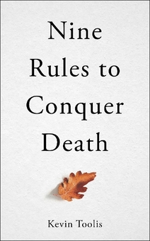 Бумажная книга «Nine Rules to Conquer Death», автор Кевин Тулис - фото №1 - миниатюра