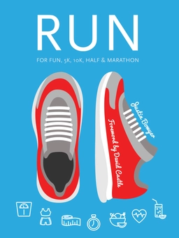 Бумажная книга «Run: For Fun, 5K, 10K, Half & Marathon», автор Джастин Боуйер - фото №3 - миниатюра