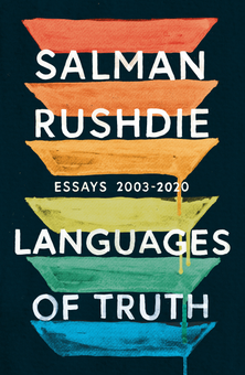 Бумажная книга «Languages of Truth. Essays 2003-2020», автор Салман Рушди - фото №1 - миниатюра