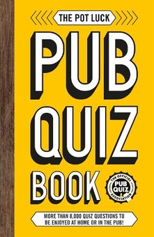 Паперова книга «The Pot Luck Pub Quiz Book: More than 10,000 quiz questions to be enjoyed at home or in the pub!», автор Карлтон Букс - фото №1 - мініатюра