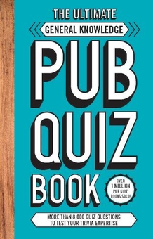 Паперова книга «The Ultimate General Knowledge Pub Quiz Book: More than 8,000 Quiz Questions», автор Карлтон Букс - фото №1 - мініатюра