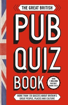 Бумажная книга «The Great British Pub Quiz Book: More than 120 quizzes about Great Britain», автор Welbeck (INGRAM US) - фото №1 - миниатюра