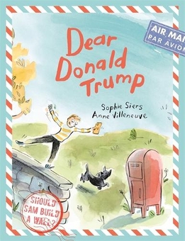 Паперова книга «Dear Donald Trump», автор Софі Сьєрс - фото №1 - мініатюра