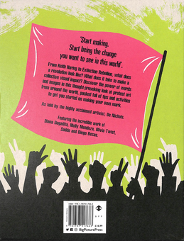 Бумажная книга «Art of Protest. What a Revolution Looks Like», автор Де Николс - фото №2 - миниатюра