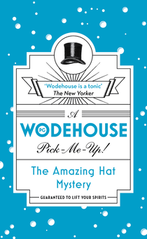 Паперова книга «The Amazing Hat Mystery», автор Пелем Ґренвіль Вудгауз - фото №1 - мініатюра