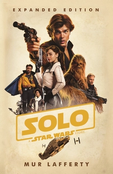Бумажная книга «Solo. A Star Wars Story. Expanded Edition», автор Мёр Лафферти - фото №1 - миниатюра