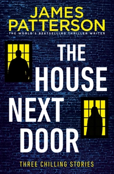 Бумажная книга «The House Next Door», автор Джеймс Паттерсон - фото №1 - миниатюра