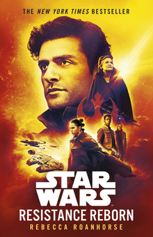Бумажная книга «Star Wars. Resistance Reborn», автор Ребекка Роанхорсе - фото №1 - миниатюра