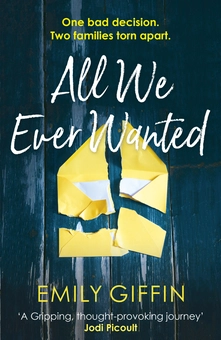 Бумажная книга «All We Ever Wanted», автор Эмили Гиффин - фото №1 - миниатюра