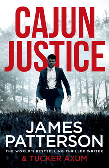 Паперова книга «Cajun Justice», автор Джеймс Паттерсон - фото №1 - мініатюра