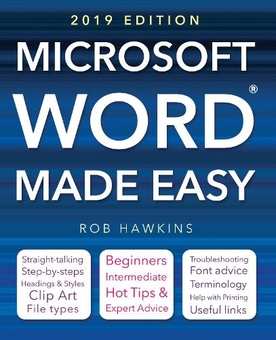 Бумажная книга «Microsoft Word Made Easy (2019 edition)», автор Роб Хокинс - фото №1 - миниатюра