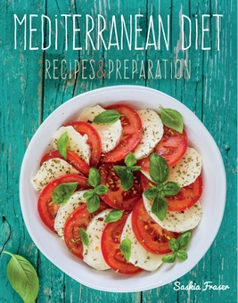 Паперова книга «Mediterranean Diet: Recipes & Preparation», автор Саскія Фрейзер - фото №3 - мініатюра