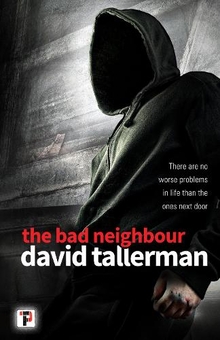 Бумажная книга «The Bad Neighbour», автор Дэвид Таллерман - фото №1 - миниатюра