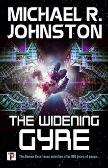 Бумажная книга «The Widening Gyre», автор Майкл Р. Джонстон - фото №1 - миниатюра