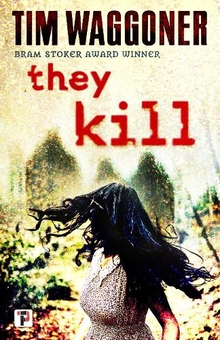Бумажная книга «They Kill», автор Тим Ваггонер - фото №1 - миниатюра